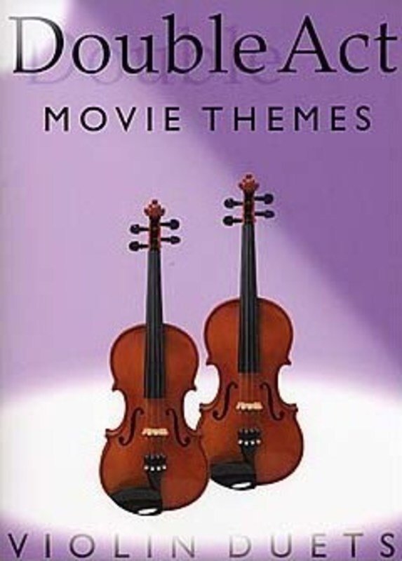 Double Act Movie Themes Violin Duets