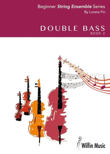 Beginner String Ensembles Series Double Bass Bk 2