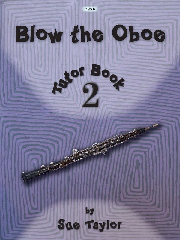 Blow the Oboe Bk 2 Tutor Book