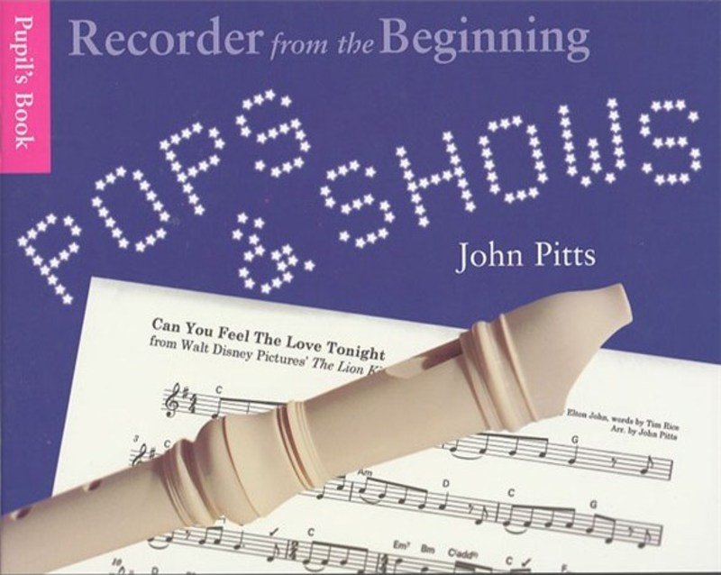 Recorder From the Beginning Pops & Shows Pupils Bk