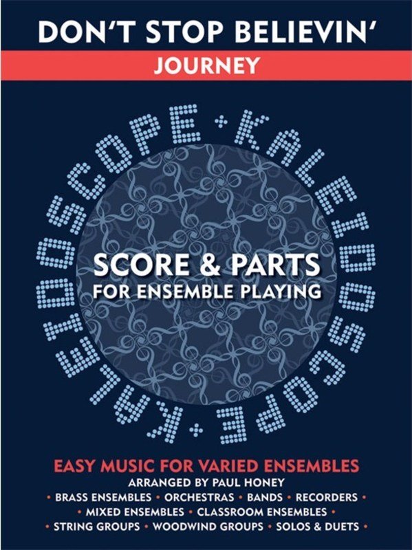 Kaleidoscope Don't Stop Believin(sc.&pts)