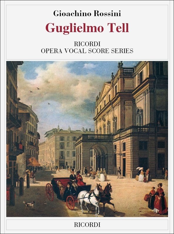 Rossini - Willim Tell Vocal Score Ita