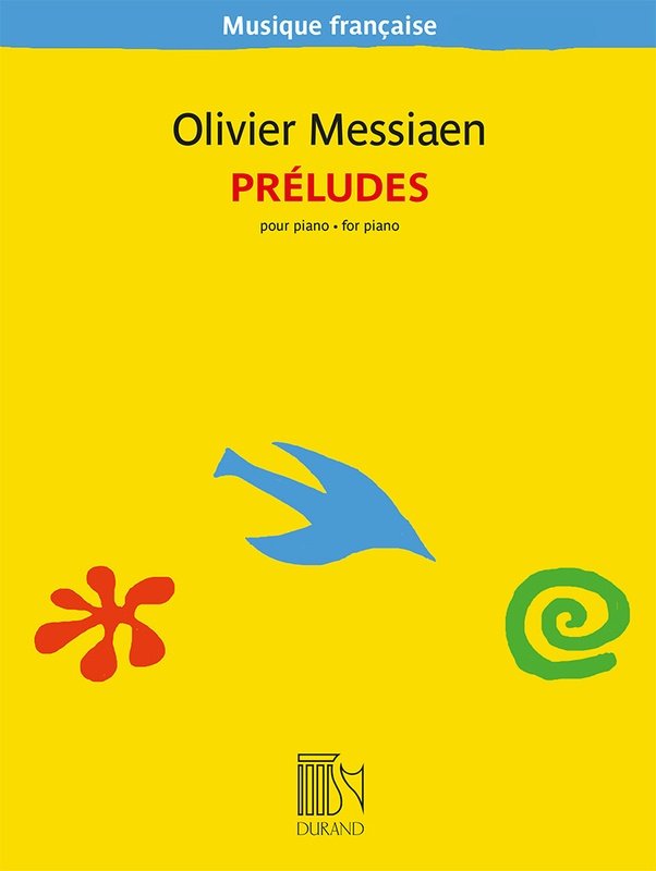 Messiaen - Preludes for Piano