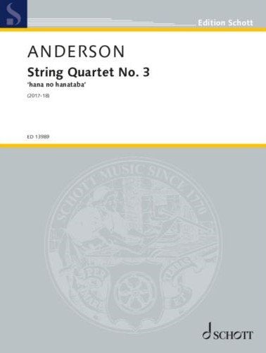 Anderson - String Quartet No 3 Hana No Hanataba Sc/pts