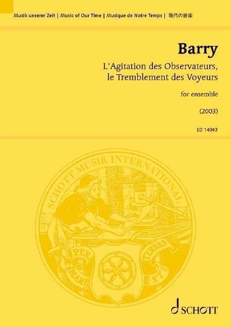 L'agitation Des Observateurs Le Tremblement Des Voyeurs