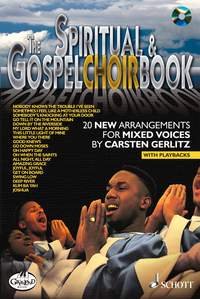 The Spiritual & Gospel Choirbook 20 New Arrangments Bk/cd