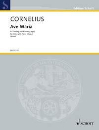 Cornelius - Ave Maria for Voice/piano (organ)