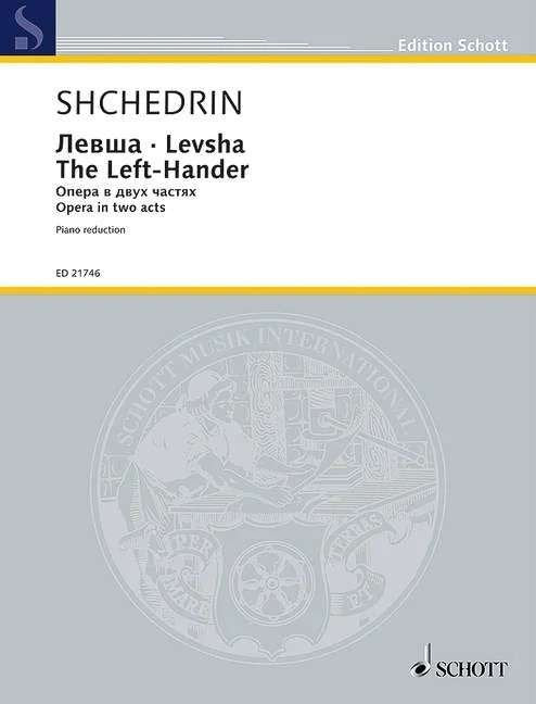 Shchedrin - Levsha (the Left-Hander) Piano Reduction