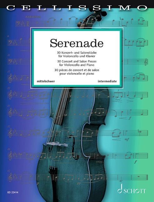 Serenade 30 Concert & Salon Pieces Cello/piano Cellissimo
