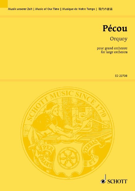 Pecou - Orquoy for Large Orchestra Study Score