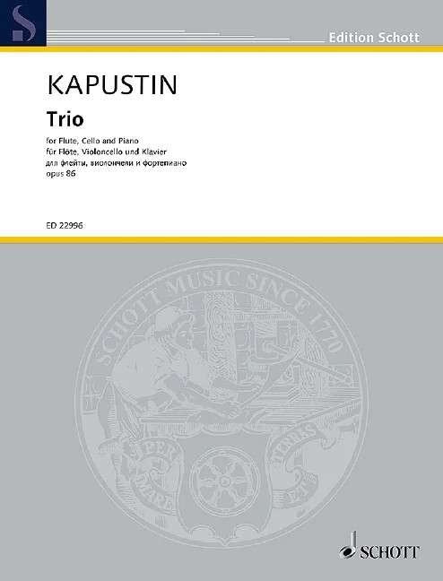 Kapustin - Trio Op 86 Flute/cello/piano Sc/pts