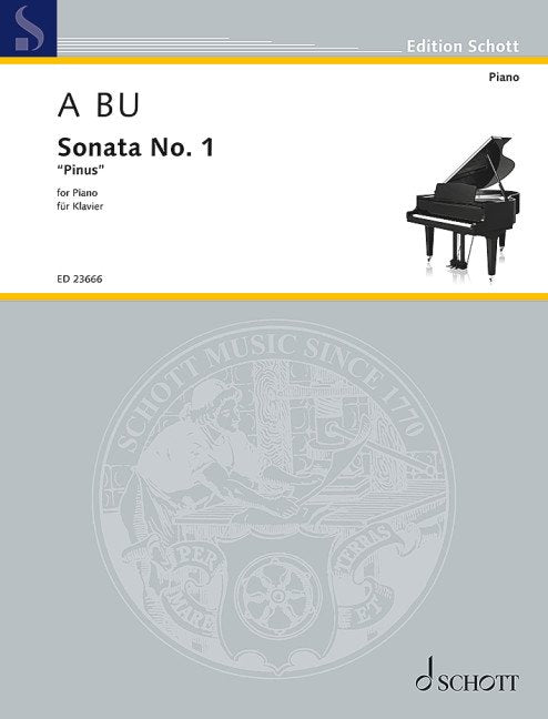 Bu - Sonata No 1 Pinus for Piano
