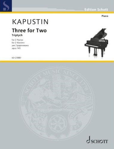 Kapustin - Three for Two Op 145 Triptych for 2 Pianos 2p4h