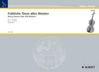 Merry Dances From Old Masters for 2-4 Violins