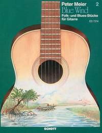 Meier - Blue Wind Vol 2 Folk and Blues Pieces for Guitar