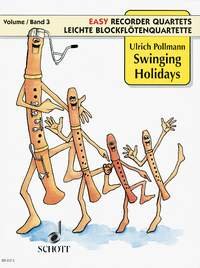 Easy Recorder Quartets Swinging Holidays Vol 3