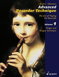 Heeyens - Advanced Recorder Technique Vol 1