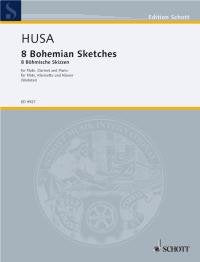 Husa - 8 Bohemian Sketches for Flute/clarinet/piano Sc/pts