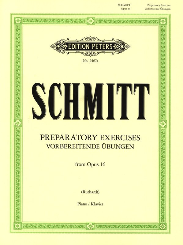 Schmitt - Preparatory Exercises From Op 16