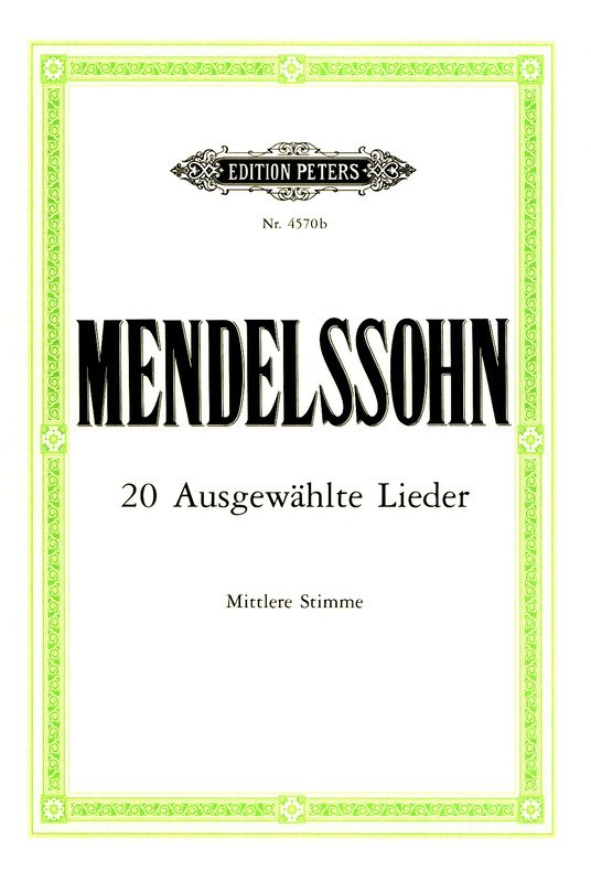 Mendelssohn - 20 Selected Songs Medium Voice