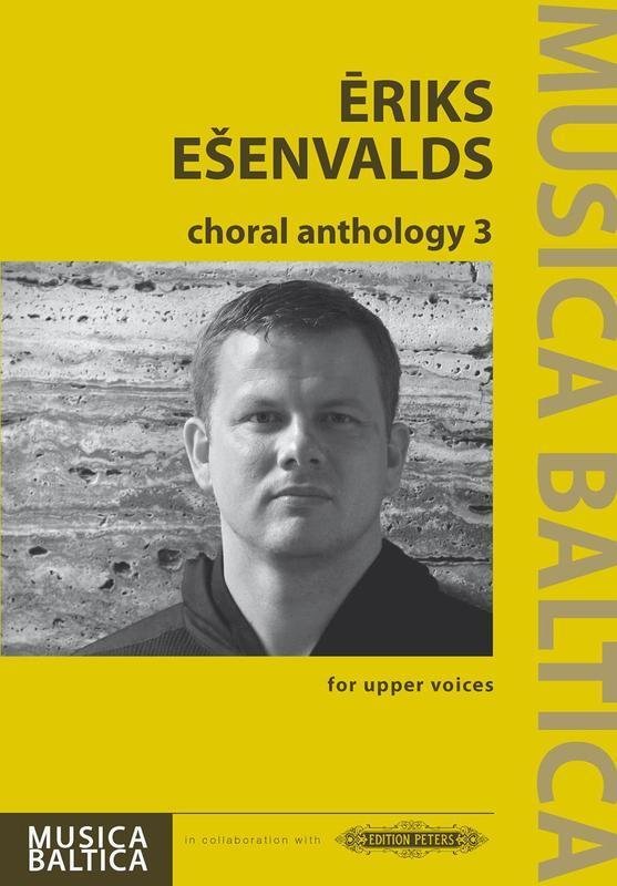 Esenvalds - Choral Anthology 3 Upper Voices