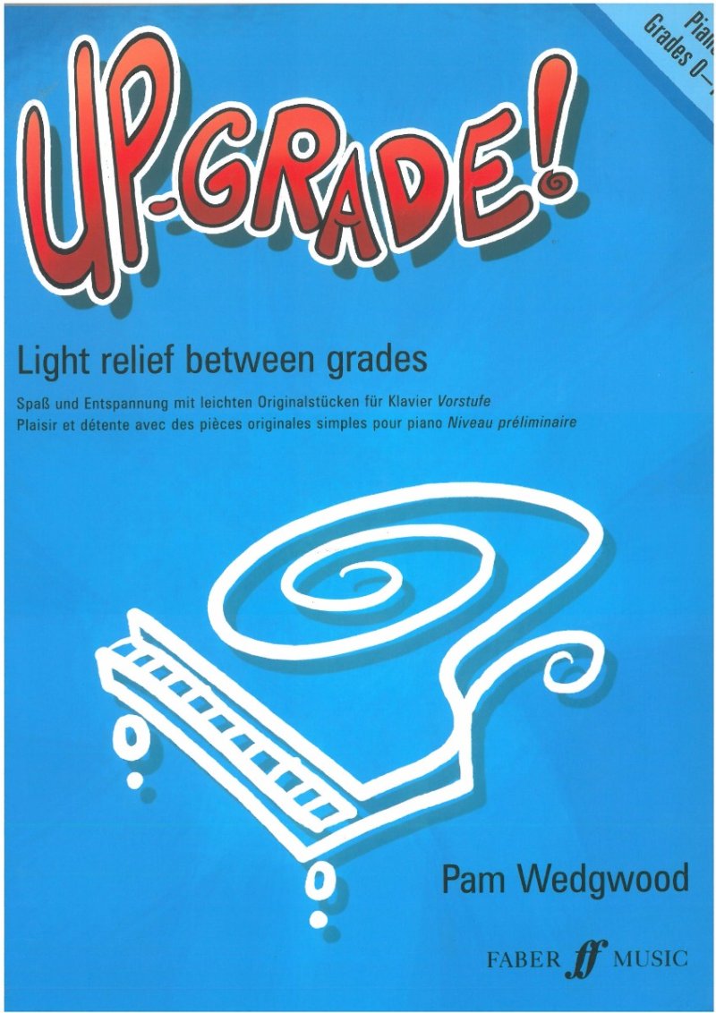Up Grade! Piano Gr 0-1