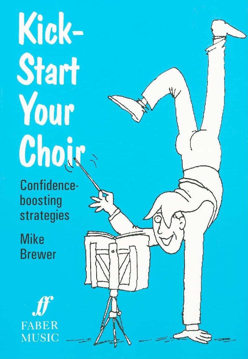 Kick Start Your Choir