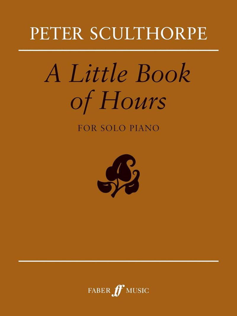 Sculthorpe - Little Book of Hours