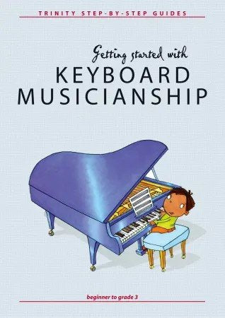 Getting Started With Keyboard Musicianship