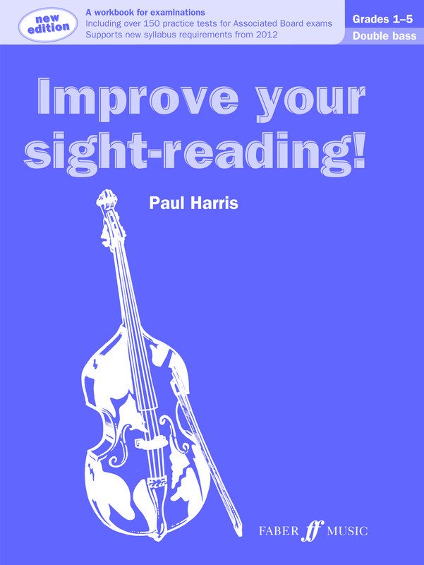 Improve Your Sight Reading! Double Bass 1-5
