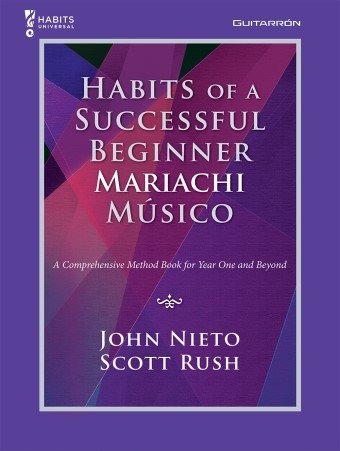 Habits of a Successful Beginner Mariachi Musico Guitarron