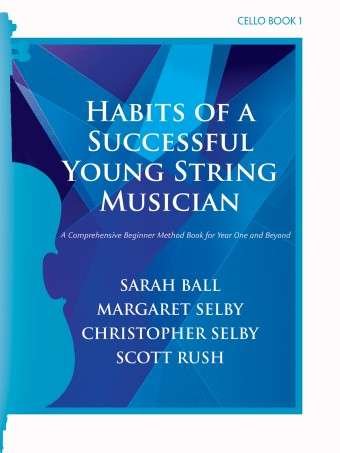 Habits of a Successful Young String Musician Cello Bk 1