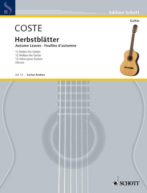 Coste - Autumn Leaves Op 41 12 Waltzes for Guitar