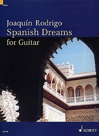 Rodrigo - Spanish Dreams for Guitar