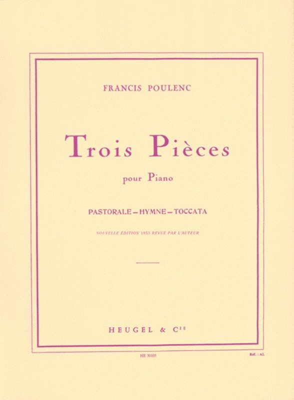 Poulenc - 3 Pieces Pastorale Hymne Toccata Piano