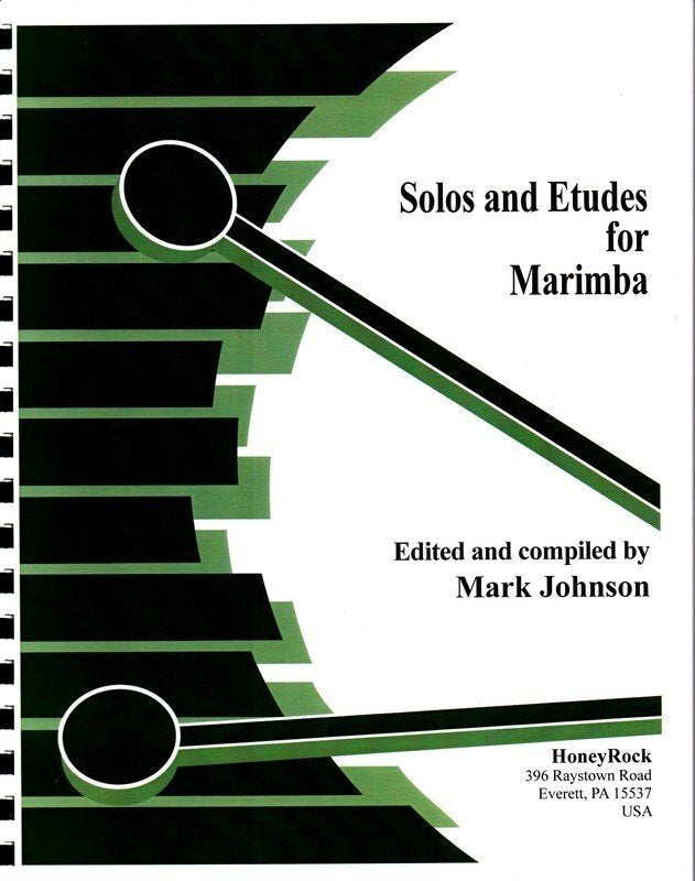 SOLOS AND ETUDES FOR MARIMBA