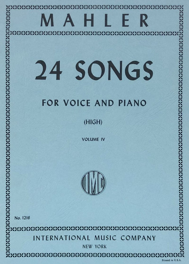 Mahler - 24 Songs Vol 4 High Voice Rueckert Lieder