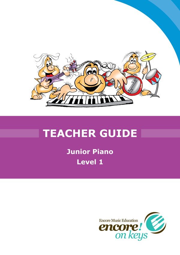 Encore on Keys Junior Teachers Guide Lev 1
