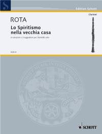Rota - Lo Spiritismo Nella Vecchia Casa for Clarinet Solo