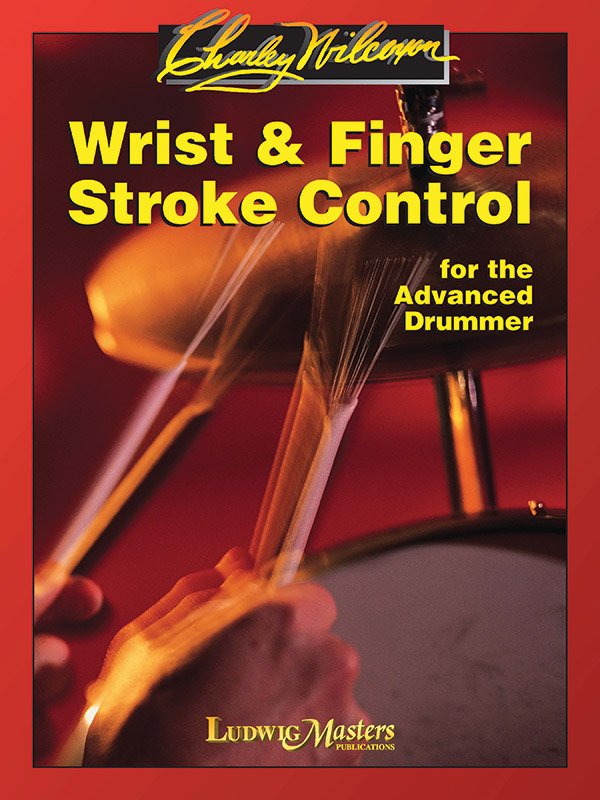Wrist and Finger Stroke Control Advanced Drummer