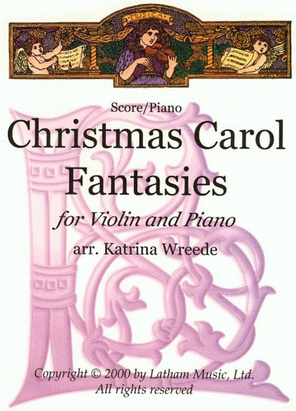 Christmas Carol Fantasies for Violin/piano Arr Wreede
