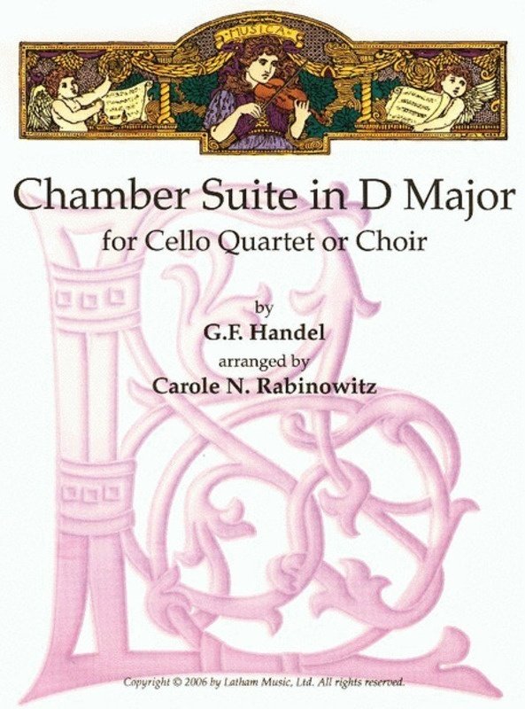 Handel - Chamber Suite D for Cello Quartet/choir Sc/pts
