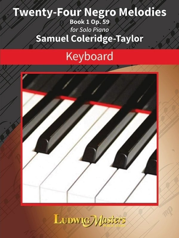 Coleridge-Taylor - 24 Negro Melodies Bk 1 Op 59 for Piano