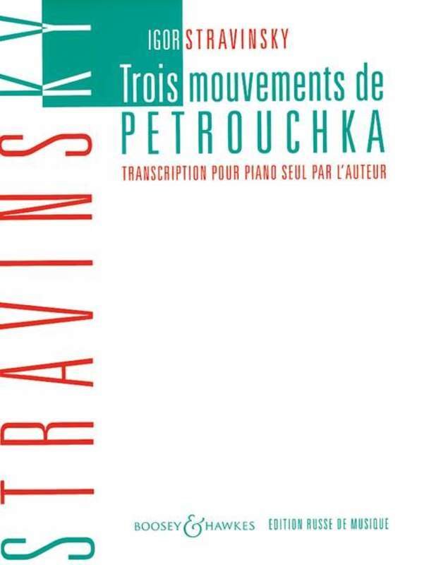 Stravinsky - 3 Movements From Petrouchka Piano