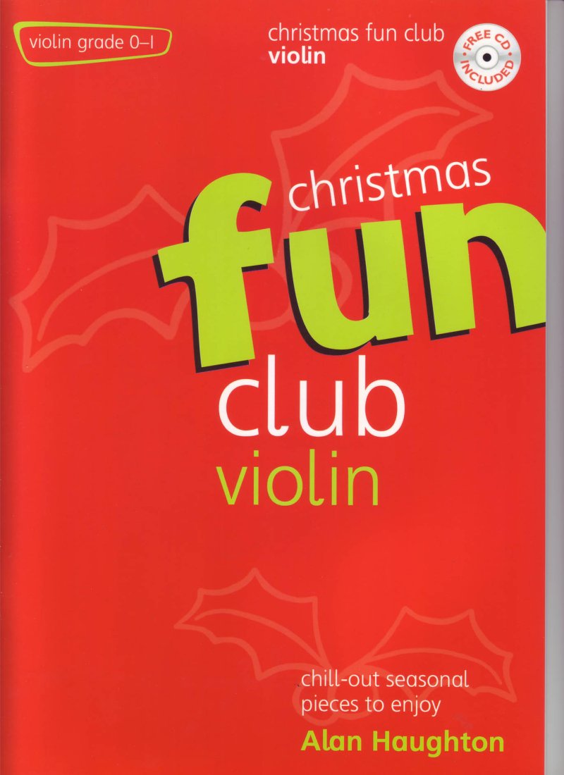 Fun Club Christmas Violin Grade 0-1 Bk/cd