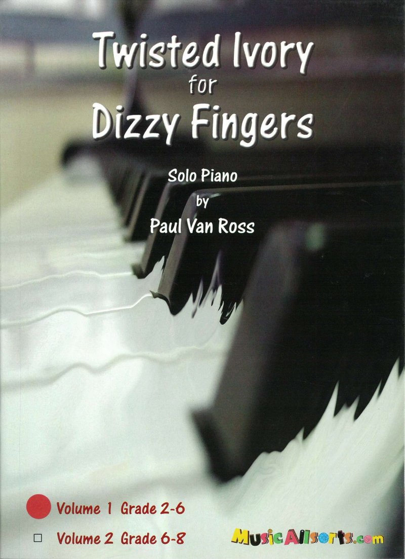 Van Ross - Twisted Ivory for Dizzy Fingers Vol 1 Grs 2-6