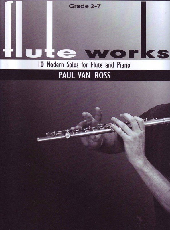 Van Ross - Flute Works 10 Modern Solos Flute/piano