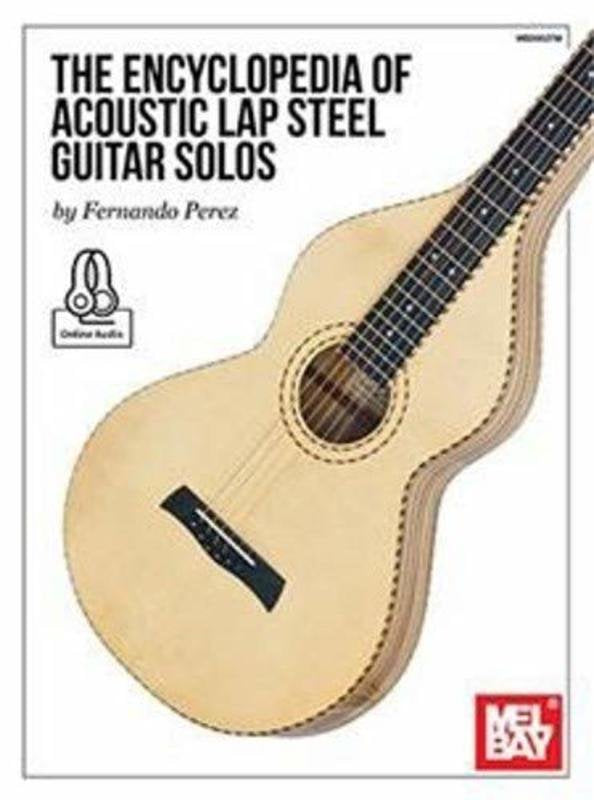 Encyclopedia of Acoustic Lap Steel Guitar Solos Bk/ola