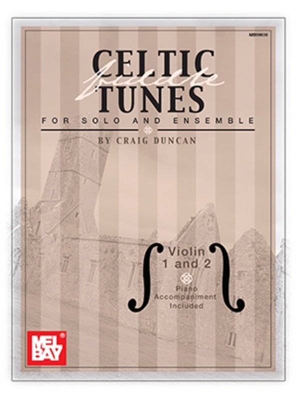 Celtic Fiddle Tunes for Solo & Ensemble Violin 1&2