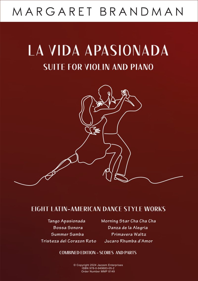 Brandman - La Vida Apasionada Suite for Violin/piano